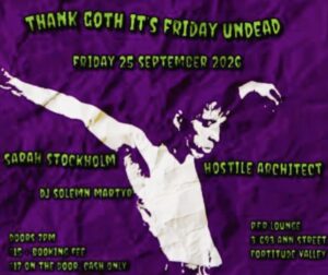 1334 presents: Thank Goth It's Friday Undead ft. Sarah Stockholm, Hostile Architect and DJ Solemn Martyr