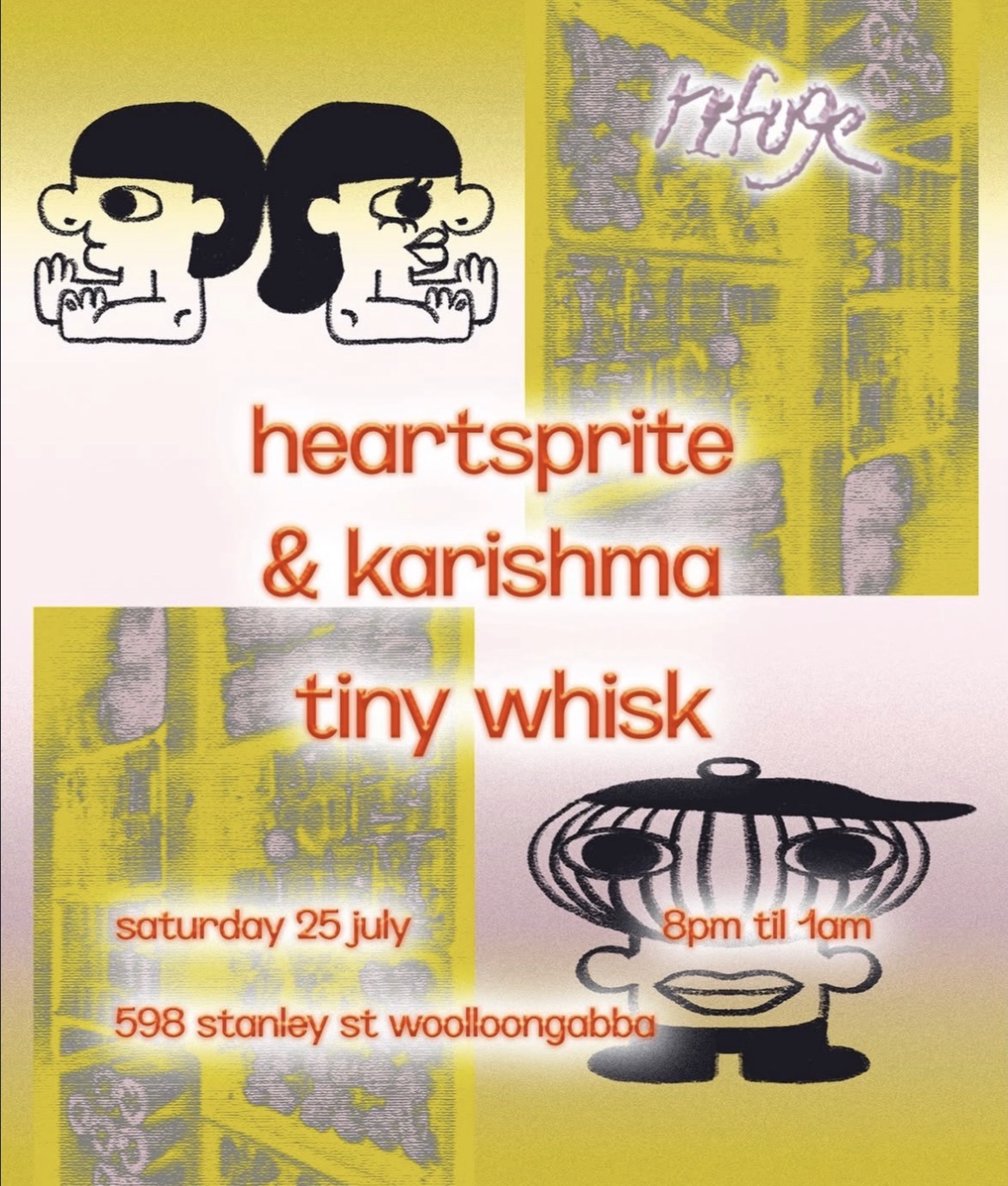 refuge presents: heartsprite & karishma, and tiny whisk