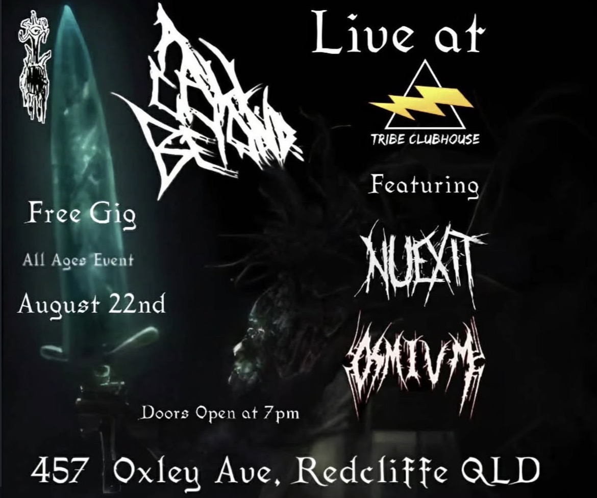 A Call Beyond, Nuexit and Osmium (Free Entry)