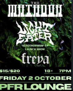 LIGHT EATER 'AUTOTROPHISM' EP LAUNCH w THE MATADOR & FREYA 