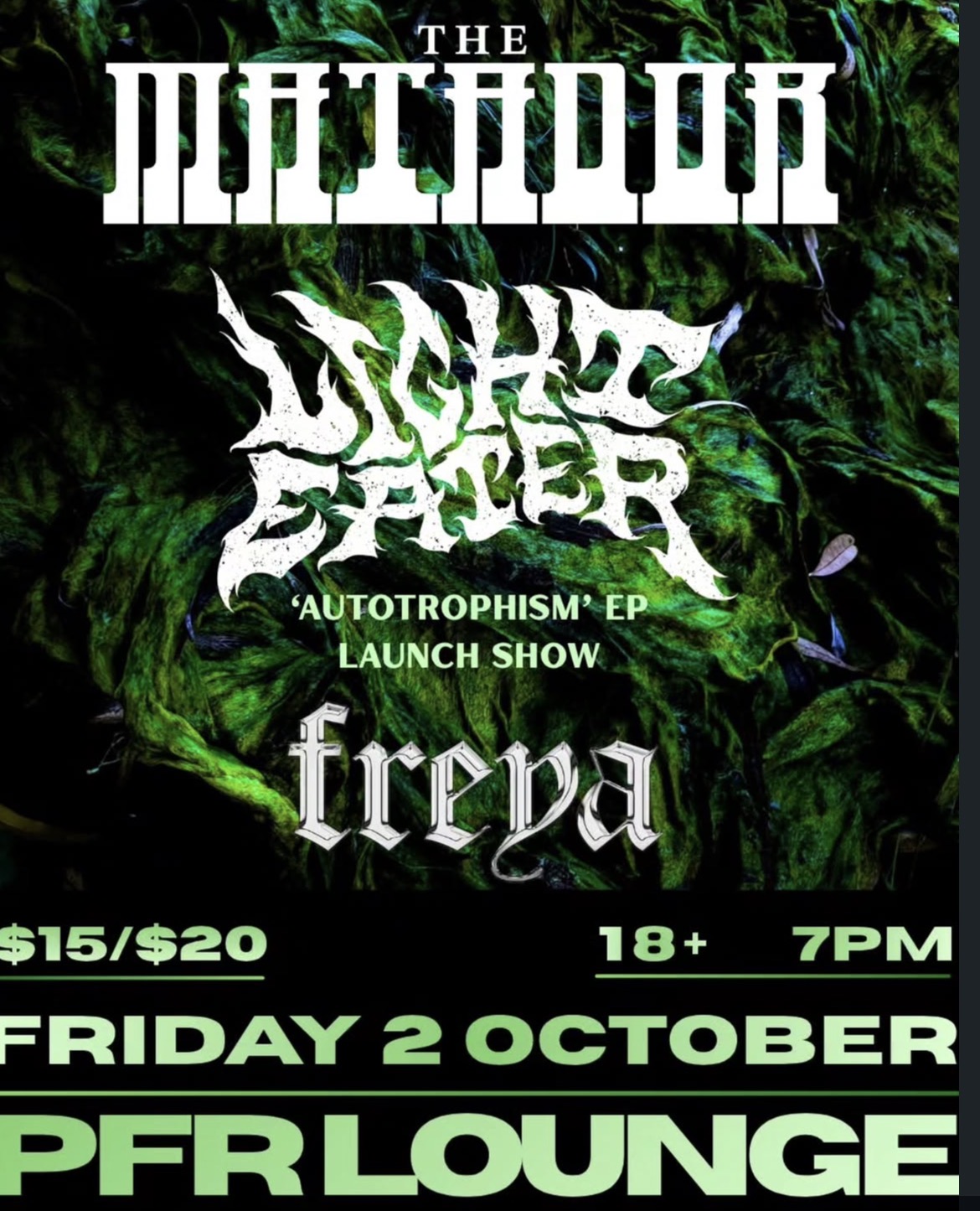 LIGHT EATER 'AUTOTROPHISM' EP LAUNCH w THE MATADOR & FREYA 