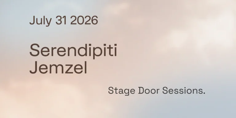 Serendipiti and Jemzel. Stage Door Sessions.