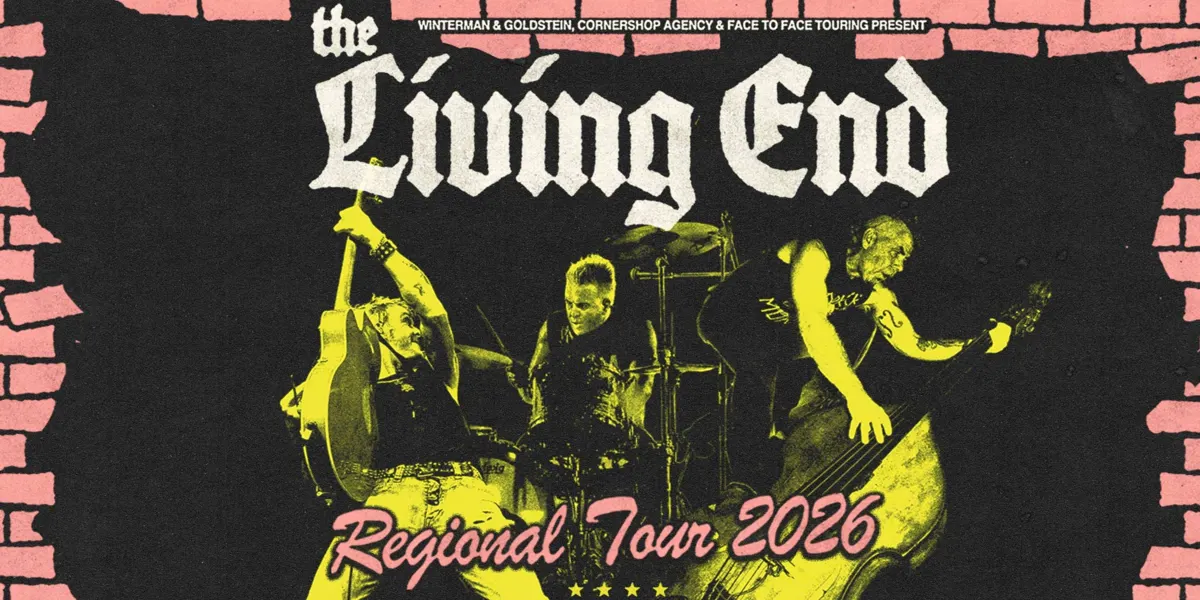 FACE TO FACE TOURING PRESENTS The Living End | I Only Trust Rock N Roll Tour with Special Guests (SOLD OUT)