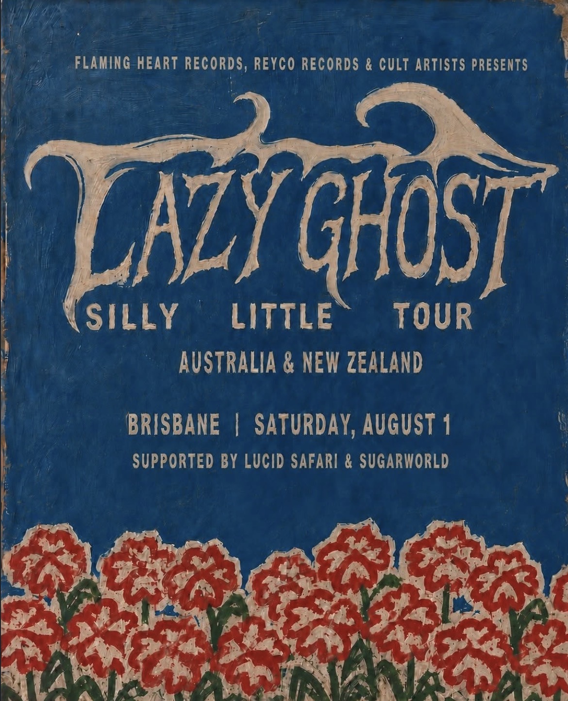 Cult Artists, Flaming Heart Records, Reyco Records Lazy Ghost Silly Little Tour - Brisbane Lucid Safari, Sugarworld