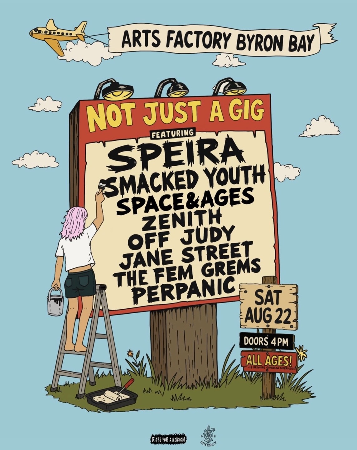 Arts Factory • Badlands Vinyl • Riffs For A Reason • Sinergy NOT JUST A GIG: 01 - BYRON BAY SPEIRA • SMACKED YOUTH • SPACE&AGES • OFF JUDY • JANE STREET • THE FEM GREMS • ZENITH • PERPANIC