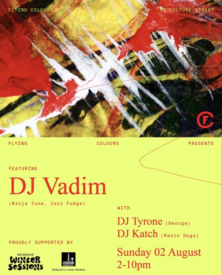 DJ Vadim (Ninja Tune and Jazz Fudge), DJ Tyrone (George) and DJ Katch (Resin Dogs) (Free Entry) 
