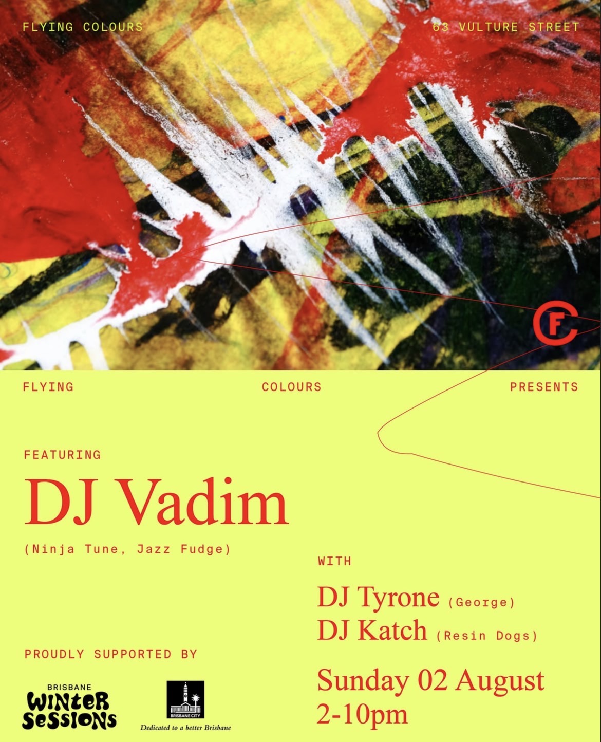 DJ Vadim (Ninja Tune and Jazz Fudge), DJ Tyrone (George) and DJ Katch (Resin Dogs) (Free Entry) 