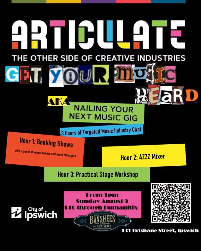 Get Your Music Heard aka Nailing your next Music Gig - an Articulate Workshop in collaboration with the Ipswich City Council