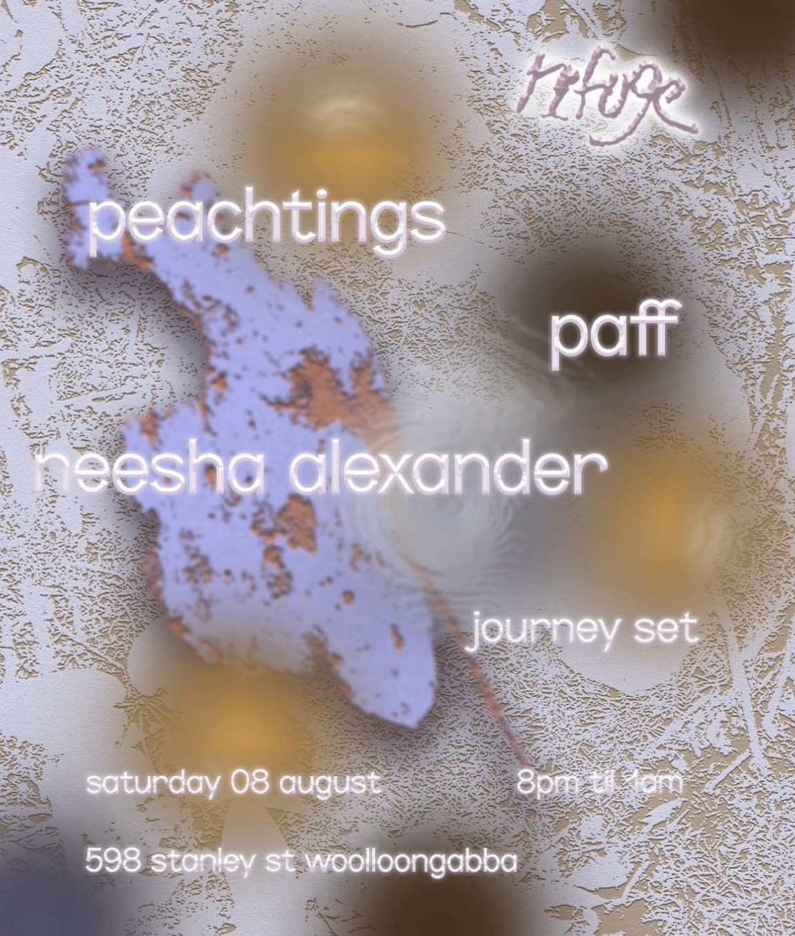 refuge presents: peachtings, paff, neesha alexander and journey set