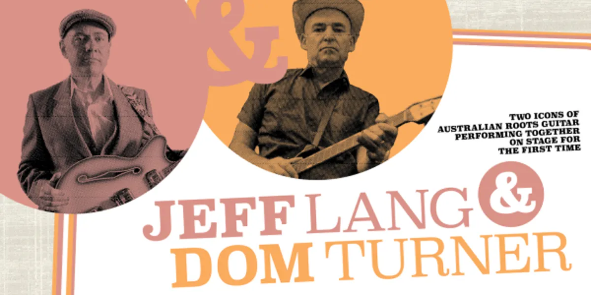 Jeff Lang & Dom Turner