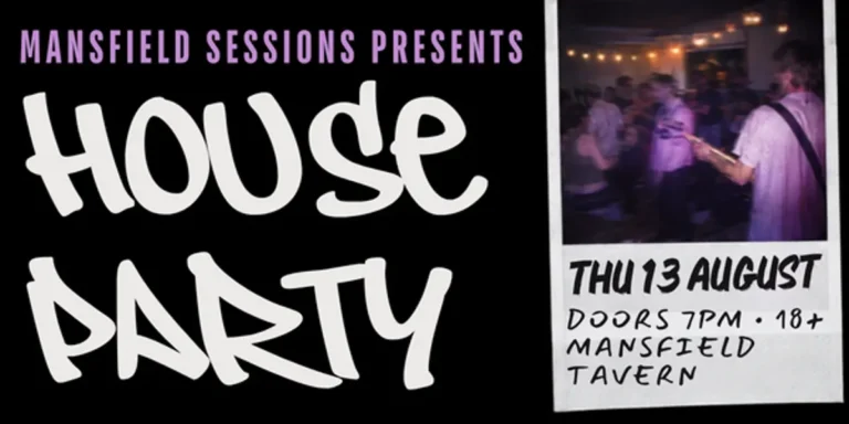 Mansfield Sessions: House Party | Whitt’s End, Sierra & Dansewerk | Live Bands, Rock Anthems & DJs next Thursday!