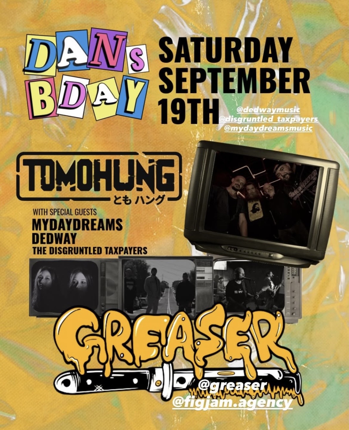 Dan’s Bday ft. Tomohung, My Daydreams, Dedway and The Disgruntled Taxpayers (Free)