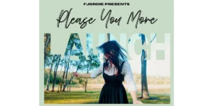 fjordie Launch Show | Please You More with special guests Louella and Idle Minds