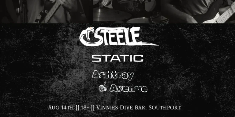 STEELE + Static + Ashtray Avenue