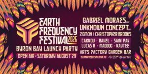 Earth Frequency Festival & Stone Seed Music Earth Frequency Launch Party Byron Bay