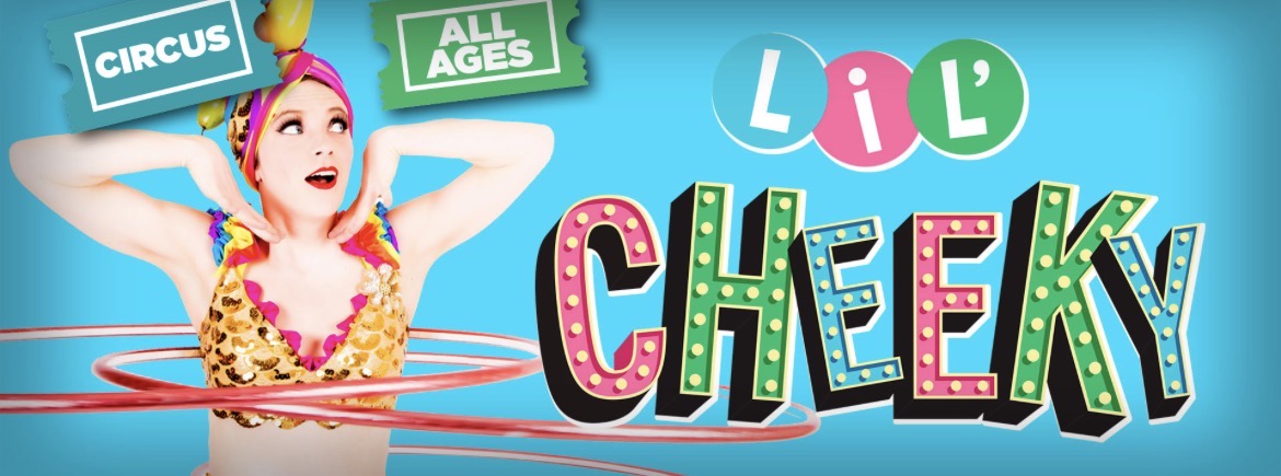 Lil’ Cheeky