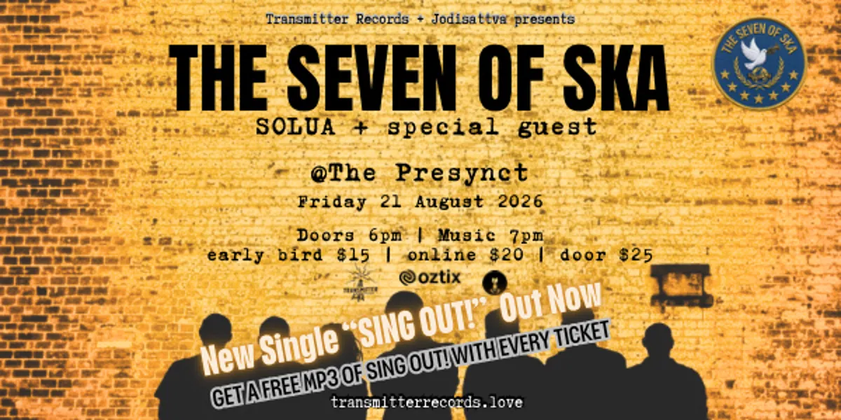 Transmitter Records & Jodisattva The Seven of Ska // SOLUA // Special Guest