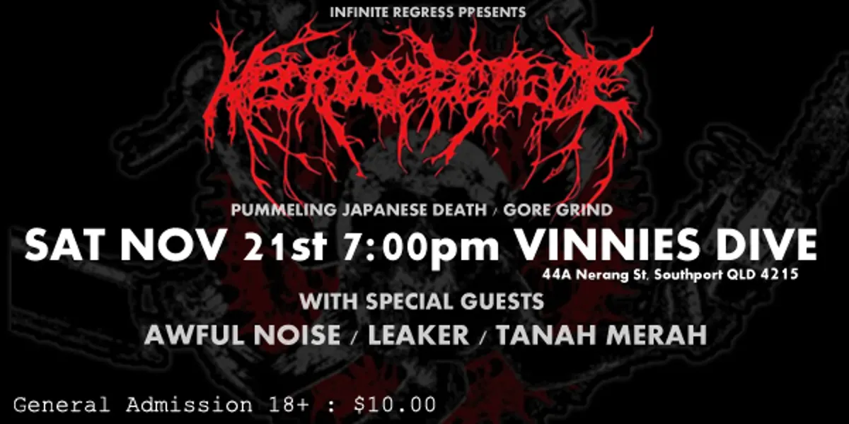 INFINITE REGRESS PRESENTS: The Nori Roll Glory Hole w/ Necrospective, Awful Noise, Leaker & Tanah Merah