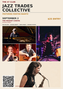 The '47 Club: The Jazz Trades Collective. Ft. Martha Baartz