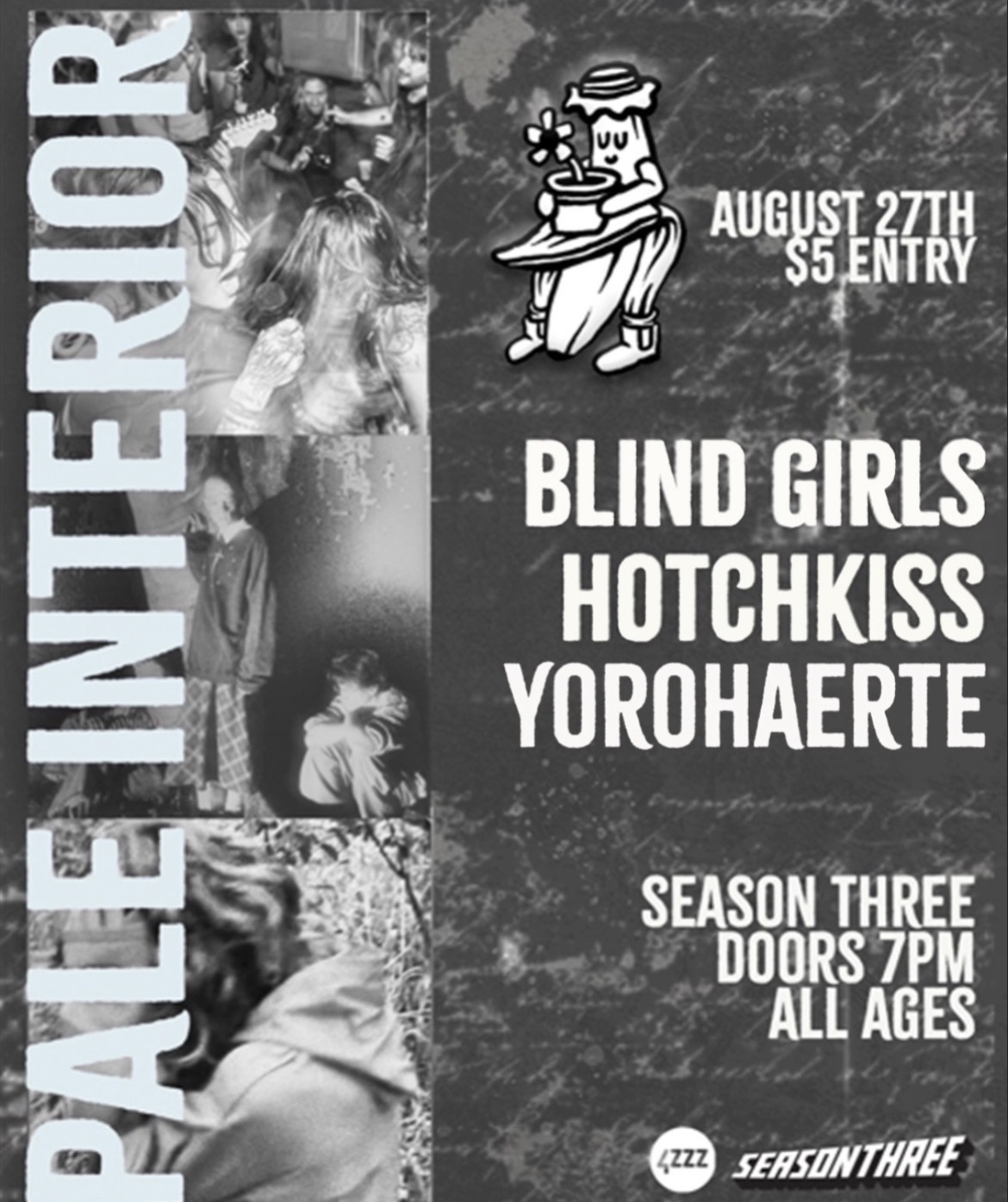 Pale Interior presents: Blind Girls, Hotchkiss and Yorohaerte ($5)