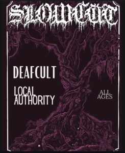Slowcut, Deafcult and Local Authority