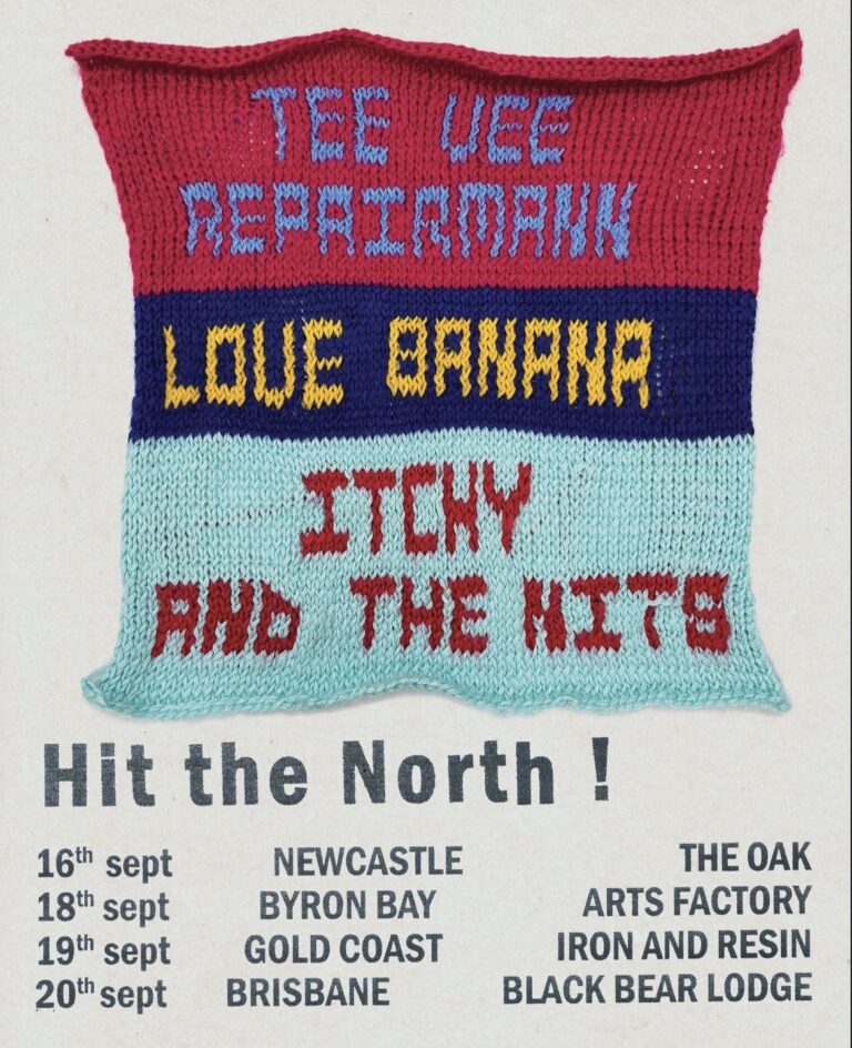 Tee Vee Repairmann, Itchy and the Nits and Love Banana Hit the North!