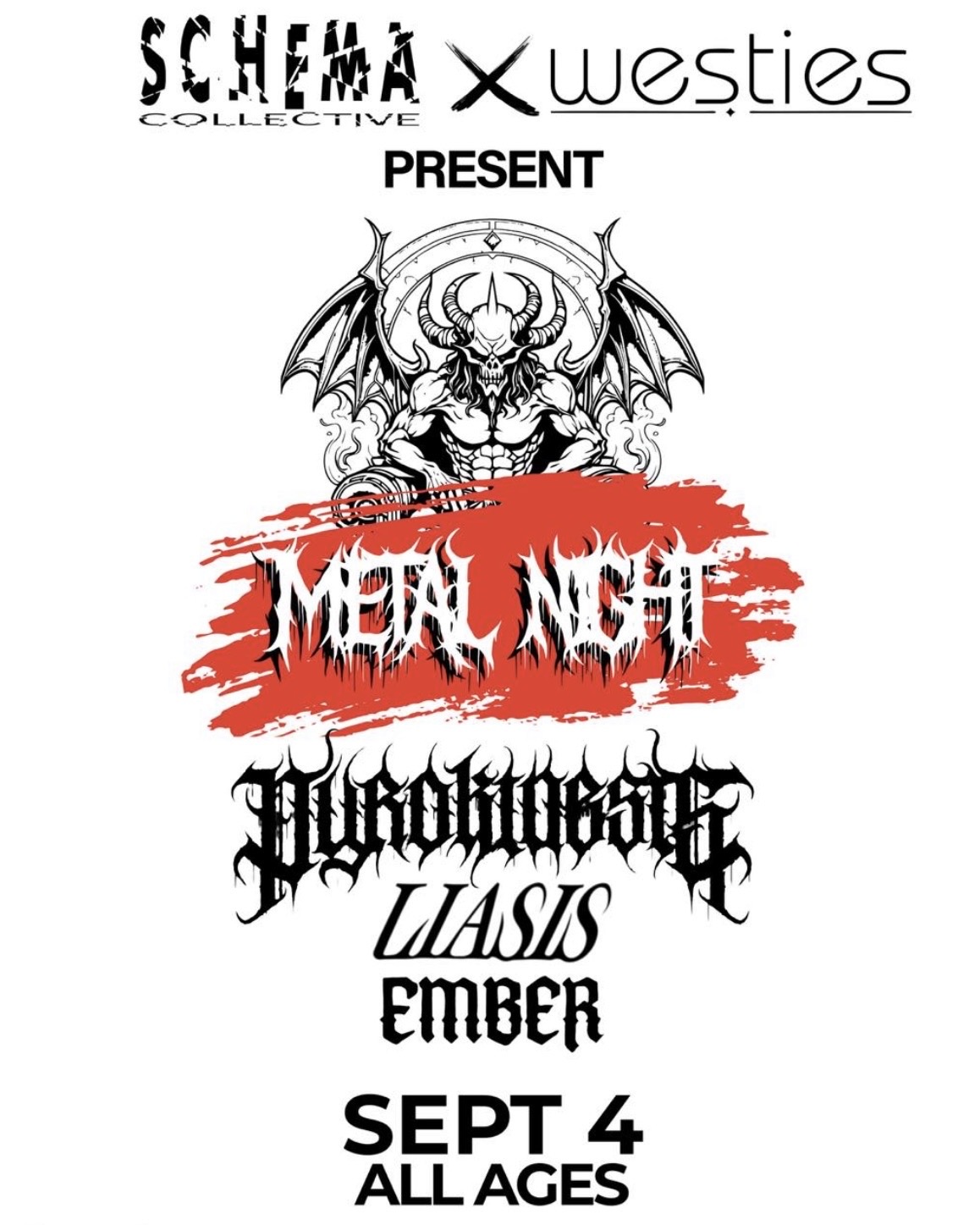 schema collective x westies present metal night ft. pyrokinesis, liasis and ember (free)