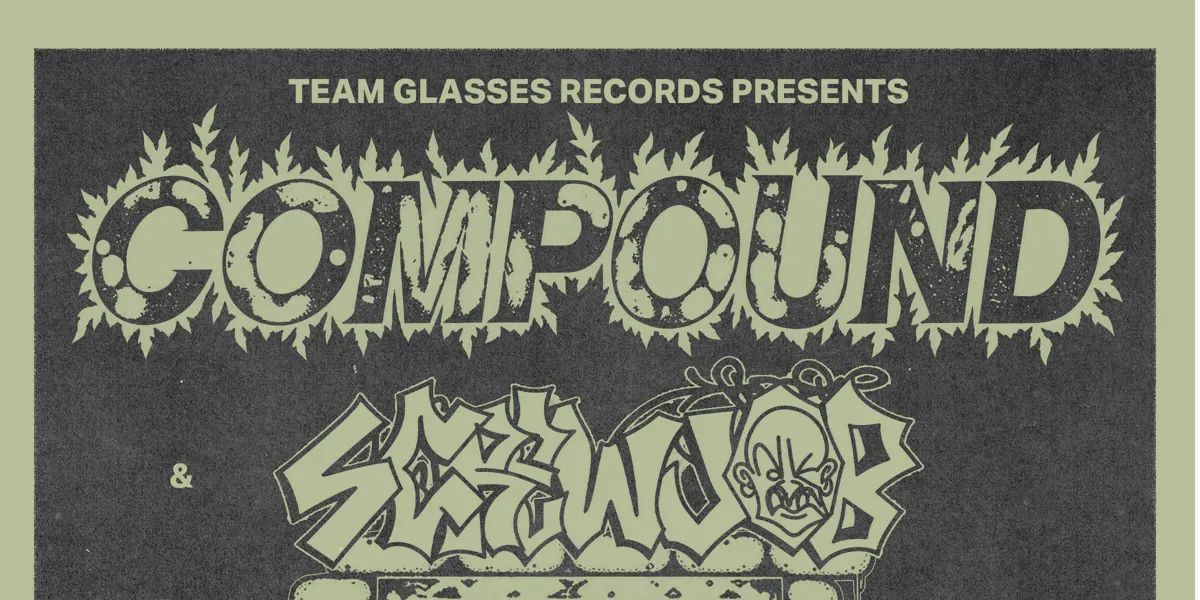 Team Glasses Records presents: COMPOUND and SCREWJOB live at VINNIES with Consequence and Glory Days