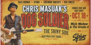 Chris Masuak’s Dog Soldier (ex-Radio Birdman) on the Gold Coast with Mick Medew & The Ursula 4 and The Spivs
