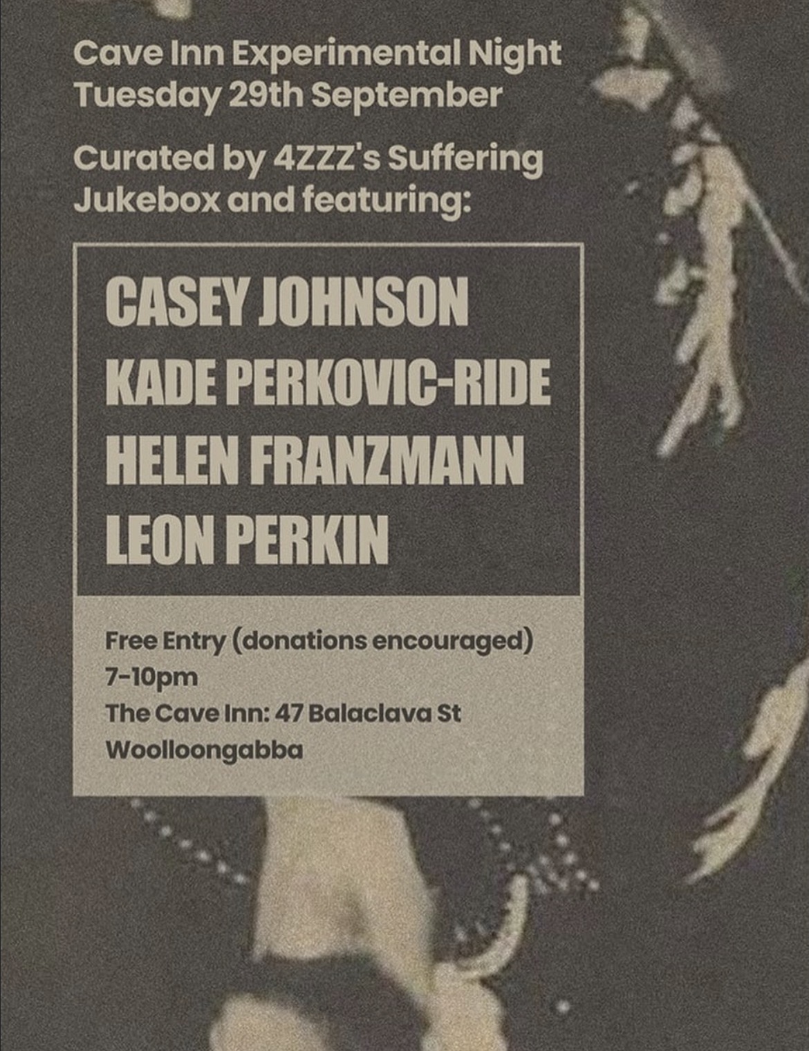 Cave Inn Experimental Night x Suffering Jukebox presents: Casey Johnson, Kade Perkovic-Ride, Helen Franzmann, and Leon Perkin (Free, donations encouraged)