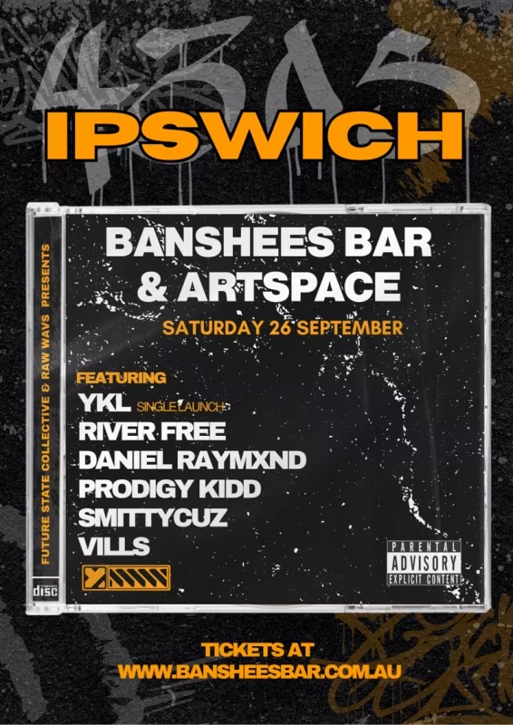 Banshees Bar Presents Future State Collective and Raw WAVS present YKL with River Free, Smitty, Daniel Raymxnd, Prodigy Kid and Vills (MC)