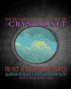 Banshees Bar Presents The Return of the Crystal Set with Alannah Russack and Postcards from Pluto