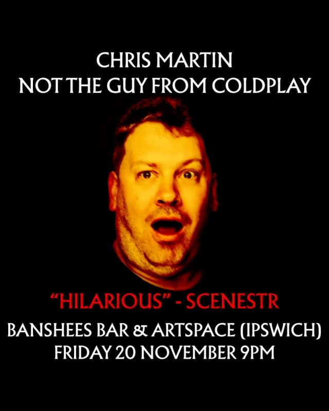 Banshees Bar Presents CHRIS MARTIN NOT THE GUY FROM COLDPLAY