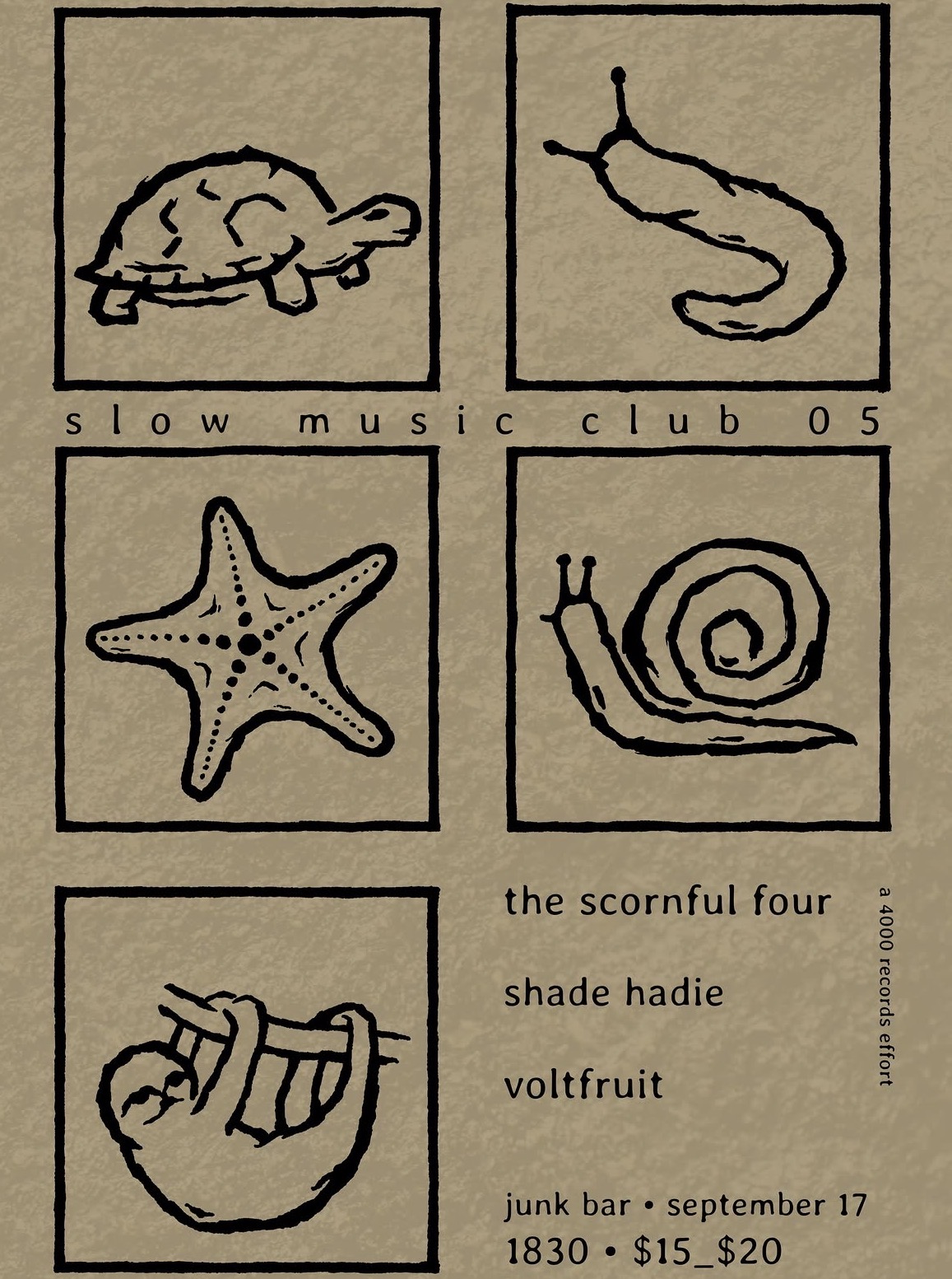 4000 Records slow music club 05 The Scornful Four, Shade Hadie, Voltfruit
