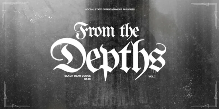 Social State Entertainment Presents From the Depths - Vol I with Until, Tender Tooth & Nocturnal Syndrome