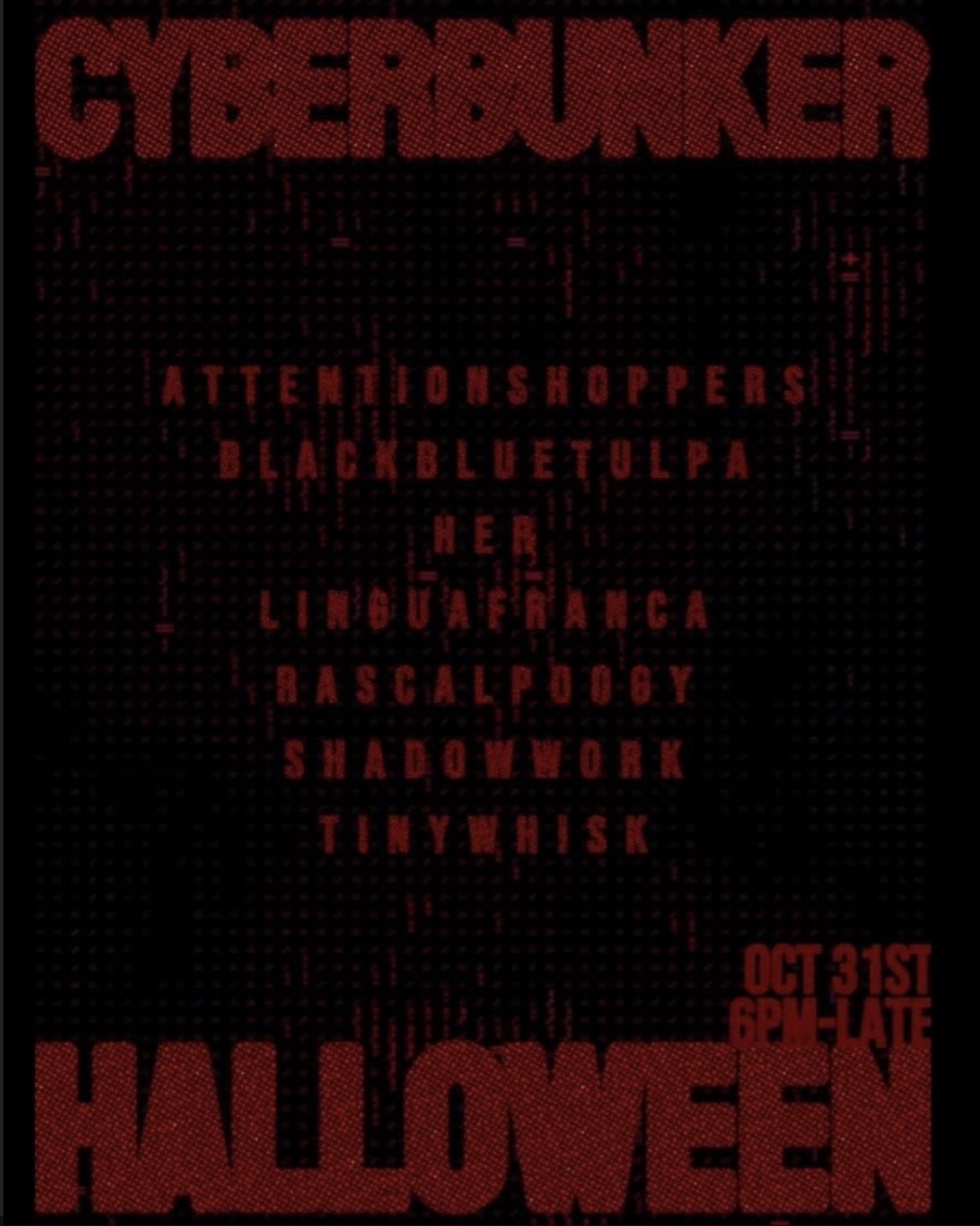 Halloween ft. Attention Shoppers, Blackbluetulpa, Her, Lingua Franca, Rascalpoogy, Shadowwork and Tiny Whisk