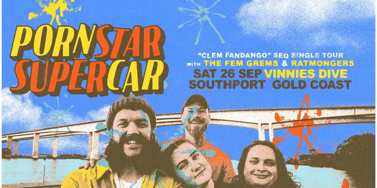 Pornstar Supercar - Clem Fandango SEQ Single Tour with special guests THE FEM GREMS & Ratmongers