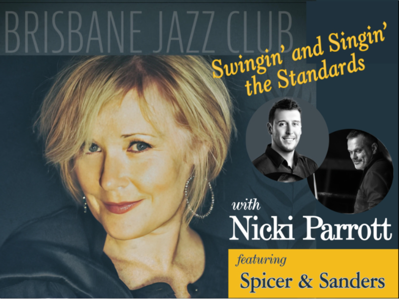 Swingin' & Singin' the Standards with Nicki Parrott featuring Spicer & Sanders