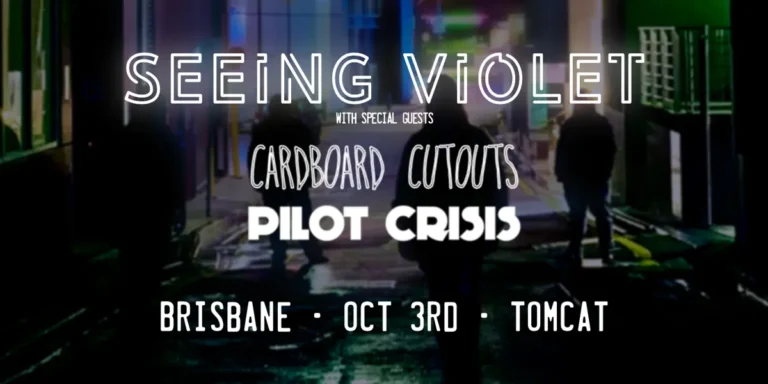 Seeing Violet - Sleepwalking Australian Tour Cardboard Cutouts & Pilot Crisis