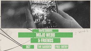 - October | Free Live Music w/ Mojo Weeb & Friends (Free)