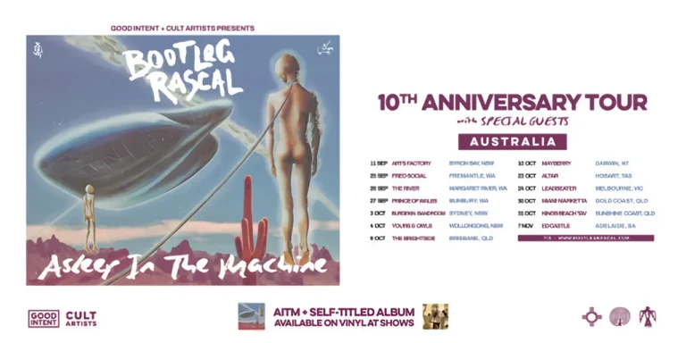 Good Intent + Cult Artists Presents Bootleg Rascal - ‘Asleep In The Machine’ 10th Anniversary Tour