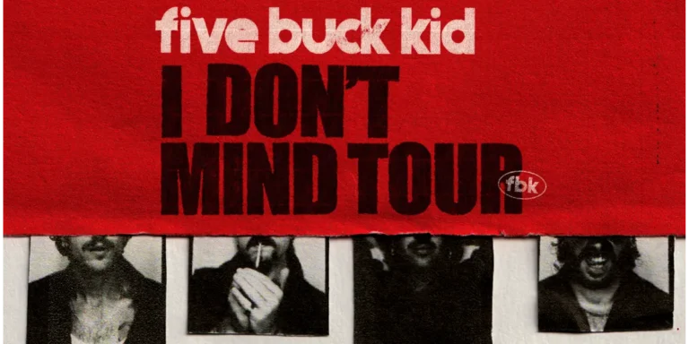 Five Buck Kid – “I Don’t Mind” Tour