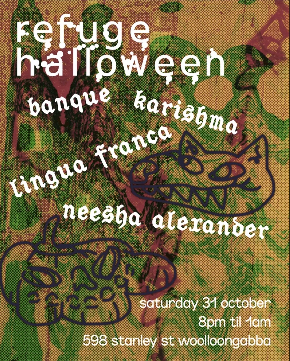 refuge halloween ft. banque, karishma, lingua framca and neesha alexander