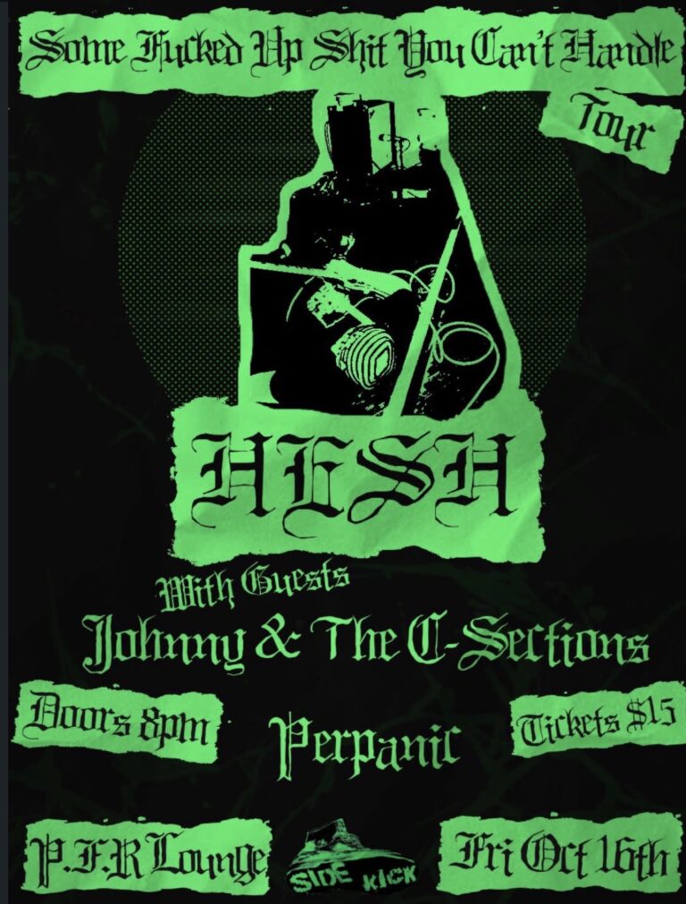 Hesh with guests Johnny & The C-Sections and Per Panic