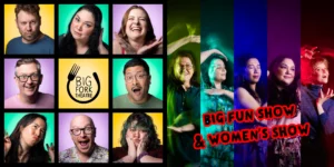 Saturday Night Comedy: Big Fun Show & Women's Show