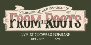 From the Roots 3rd Anniversary with Shanleigh Rose, Phoebe Rose, Ella Jones, and Open Season Band