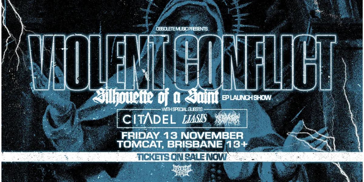 Obsolete Music Violent Conflict "Silhouette Of A Saint" EP Release Citadel, Liasis, Mournmaker