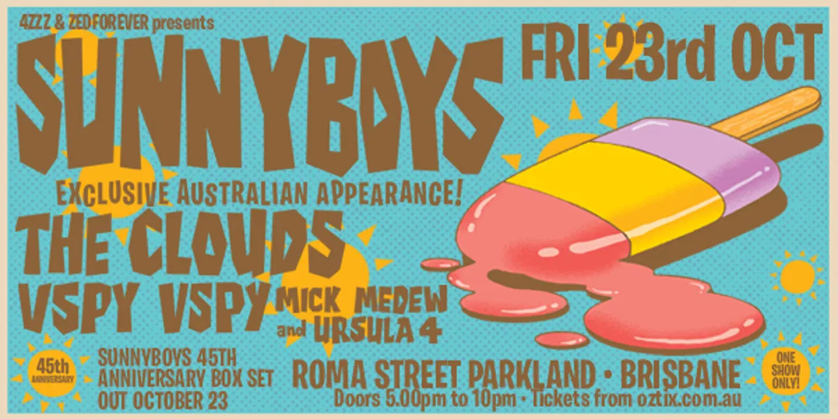 SUNNYBOYS + The Clouds + VSPY VSPY + Mick Medew and The Ursula 4