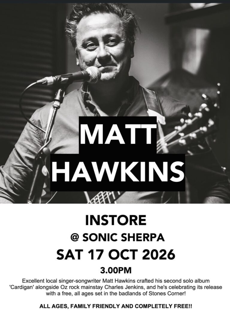 Matt Hawkins Instore at Sonic Sherpa (Free)